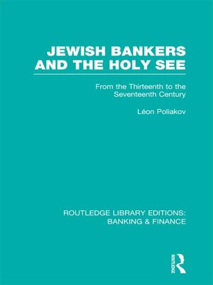 cover image of Jewish Bankers and the Holy See (RLE